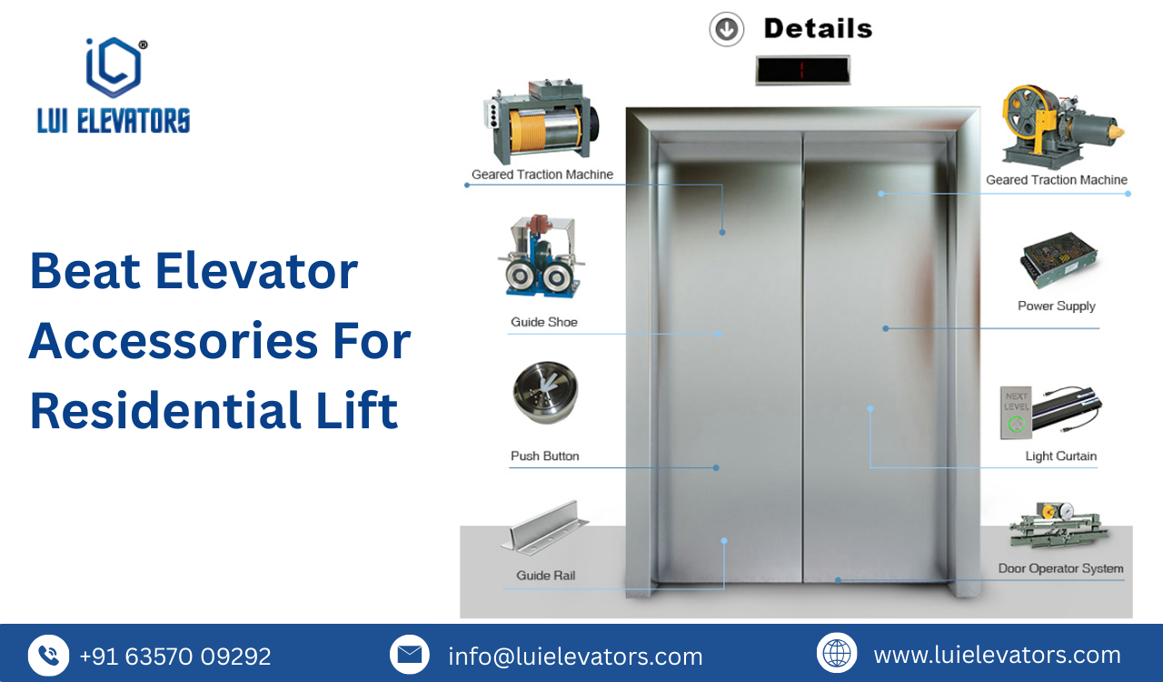 Choosing the Best Elevator Accessories for Residential Elevator