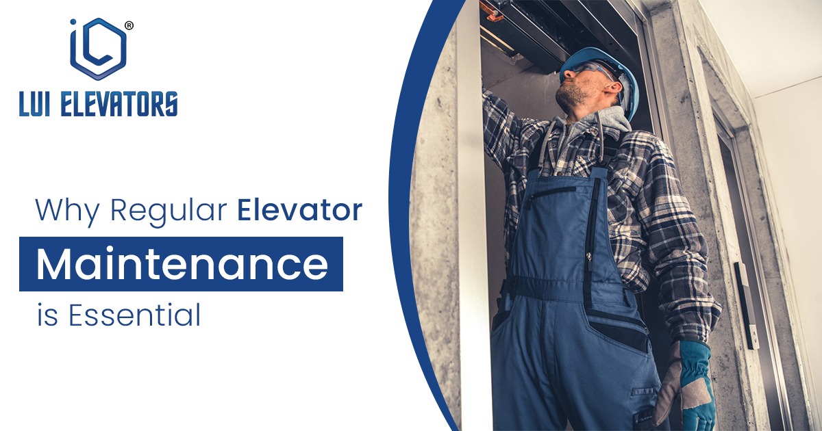 Reasons Why Regular Elevator Maintenance Is Essential