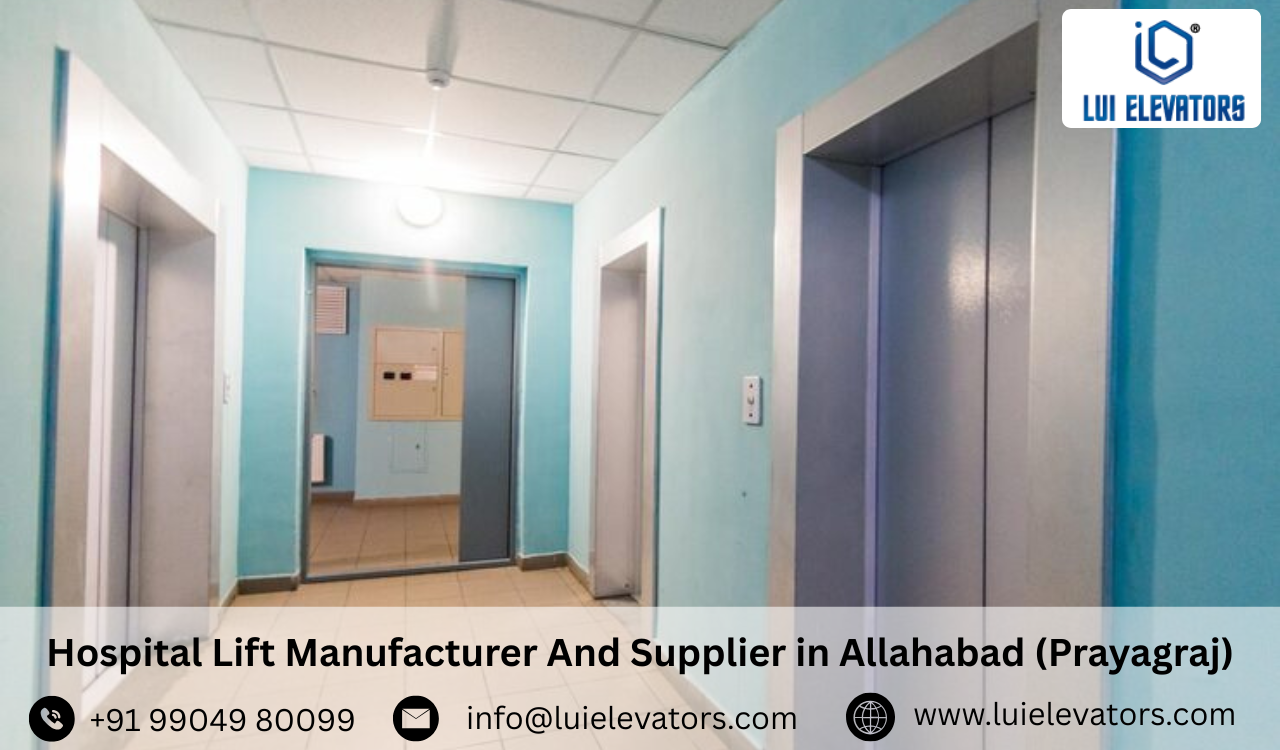 Hospital Lift Manufacturer & Supplier in Allahabad (Prayagraj)