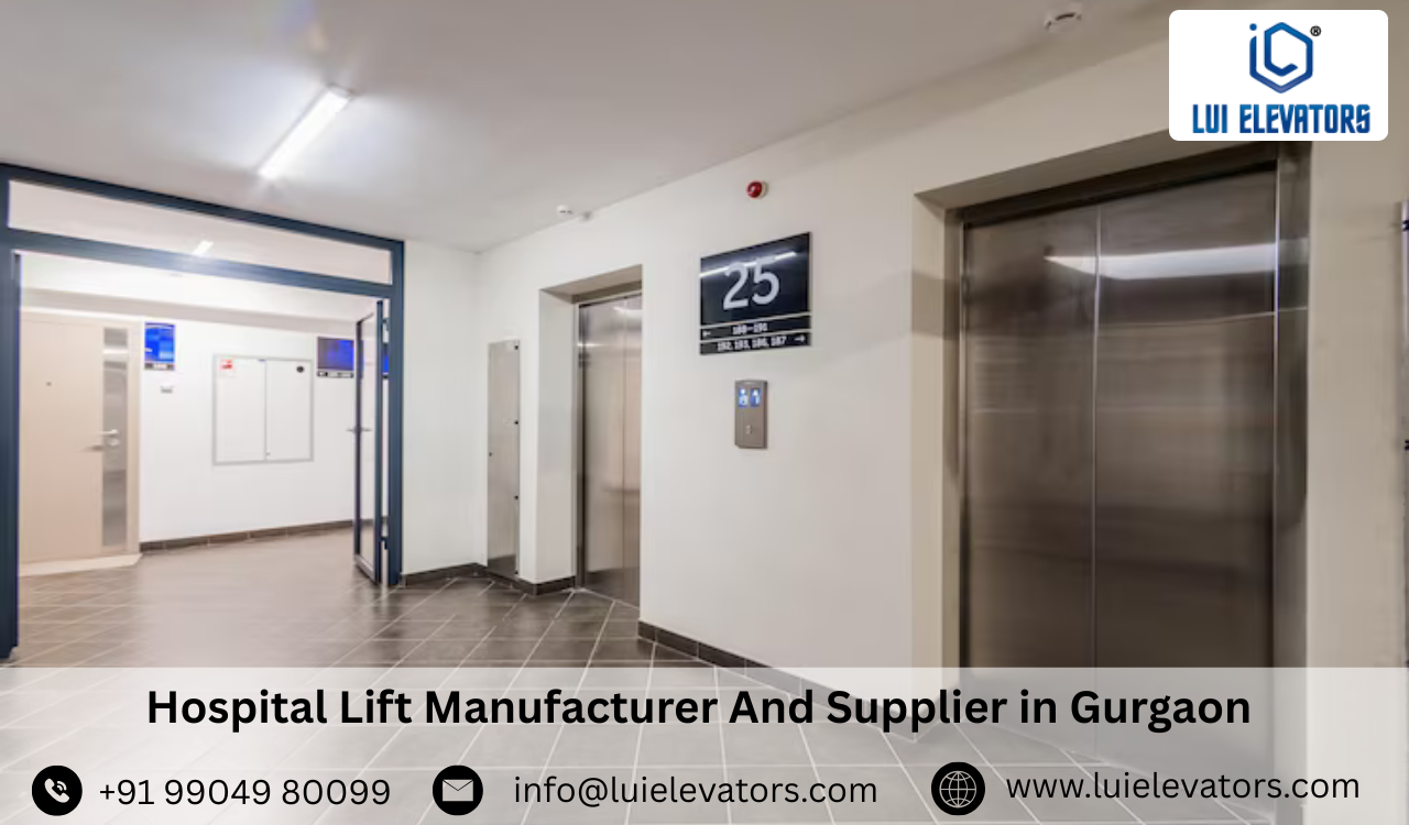Hospital Lift Manufacturer & Supplier in Gurgaon