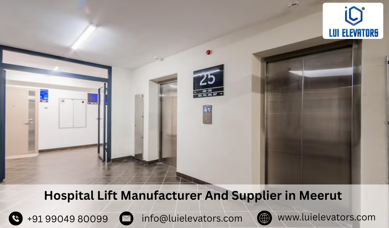 Hospital Lift Manufacturer & Supplier in Meerut