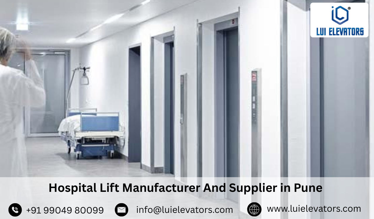 Hospital Lift Manufacturer & Supplier in Pune