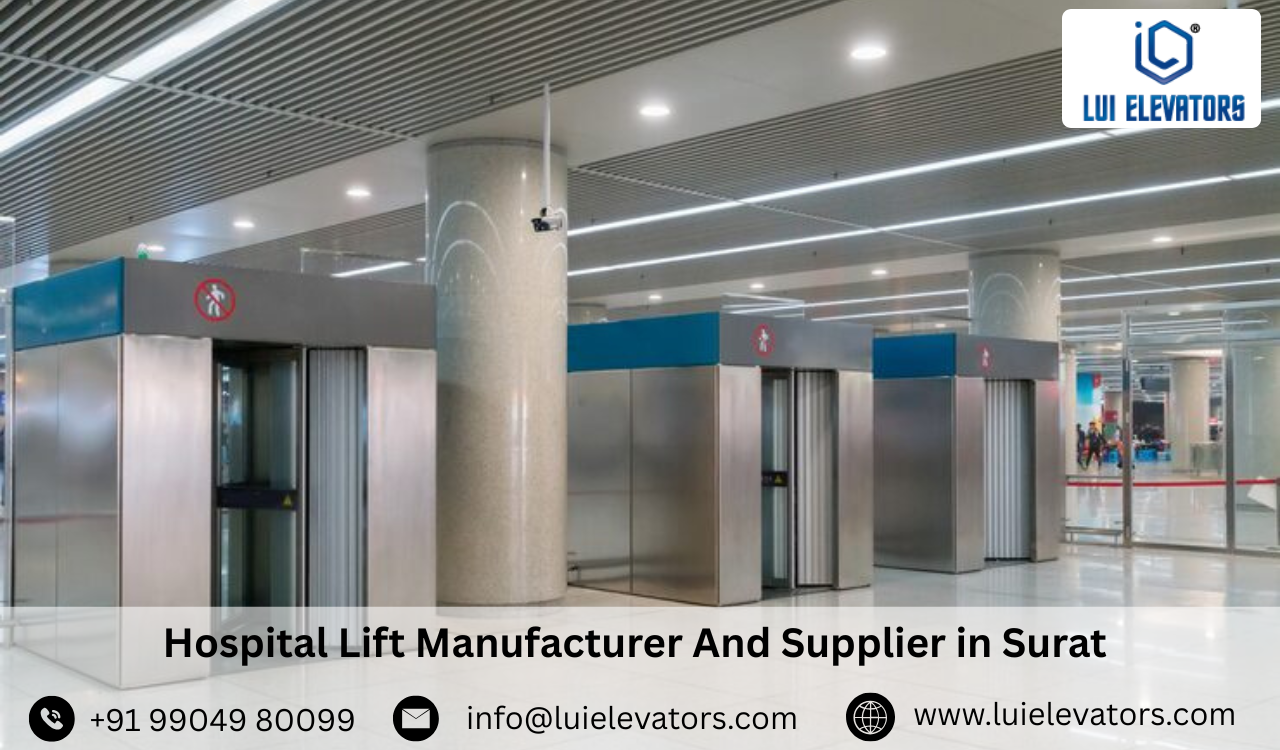 Hospital Lift Manufacturer & Supplier in Surat