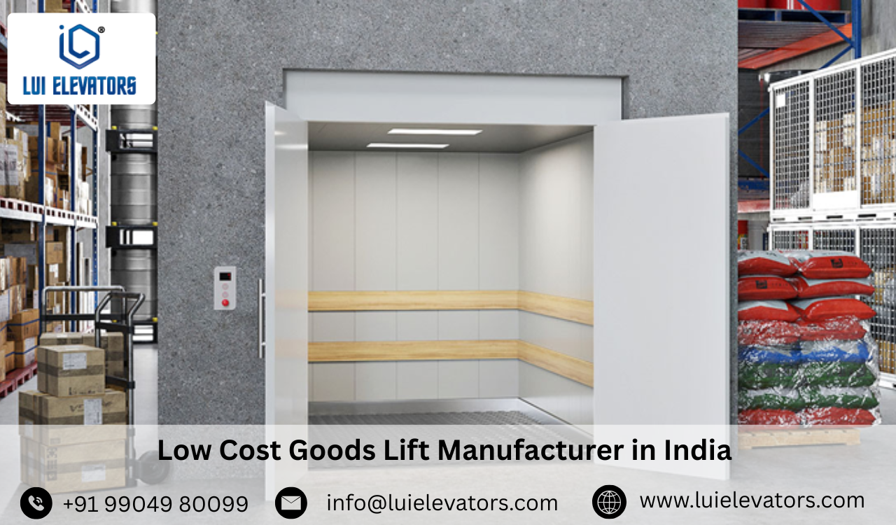 Low Cost Goods Lift Manufacturer in India