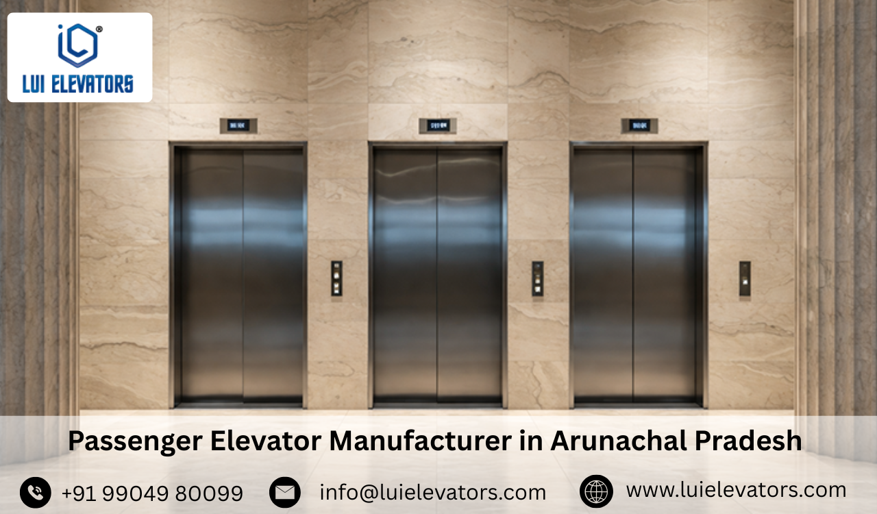 Passenger Elevator Manufacturer in Arunachal Pradesh