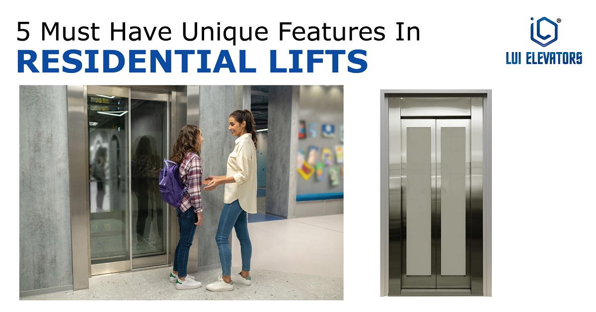 https://www.luielevators.com/wp-content/uploads/2023/09/5-Must-Have-Unique-Features-In-Residential-Lifts.jpg