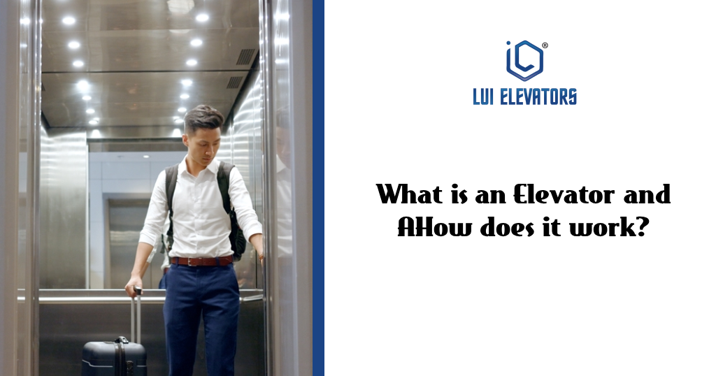 What is an Elevator and How does it work?