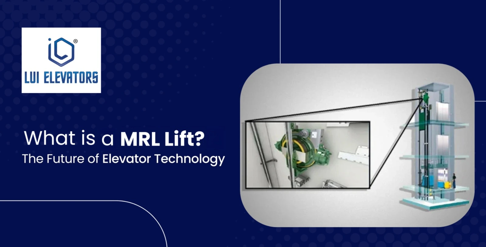 What is a MRL Lift? The Future of Elevator Technology