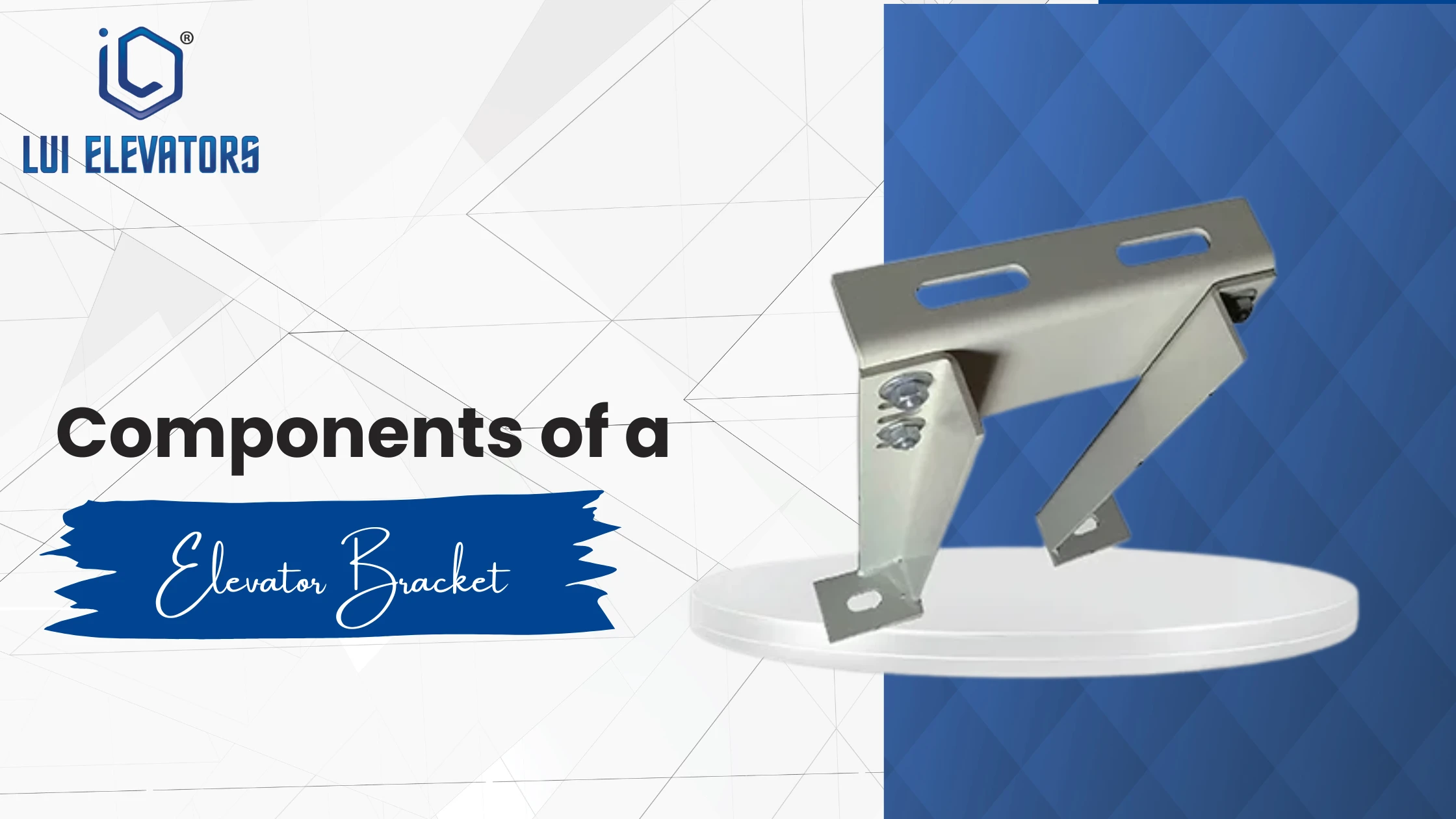 What are the Main Components of an elevator bracket?